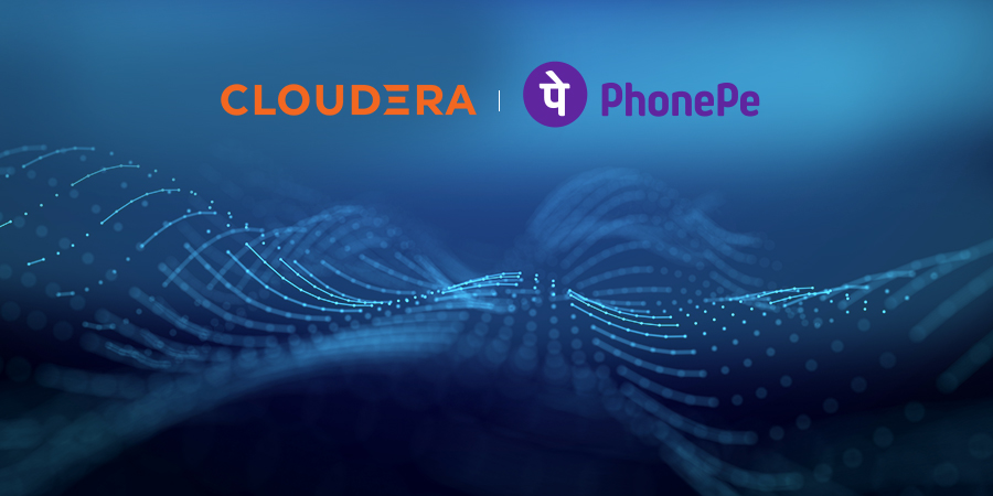 Cloudera Empowers PhonePe's Fintech Revolution Using CDP